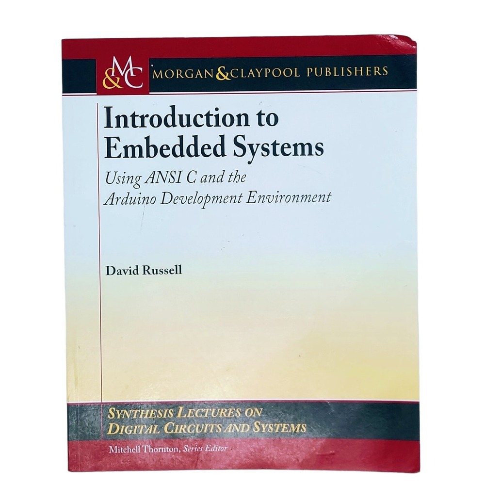 Synthesis Lectures on Digital Circuits and Systems Ser.: Introduction to Embe...